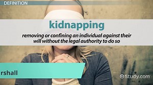 What Is Kidnapping? - Definition, Facts & Statistics