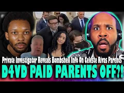 D4VD PAID THE PARENTS OFF?! Private Investigator Reveals BOMBSHELL Info On Celeste Rivas Parents