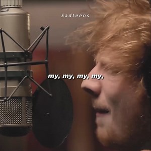 42 reactions · 12 shares | Ed Sheeran - Give Me Love | Ｓａｄｔｅｅｎｓ | Facebook