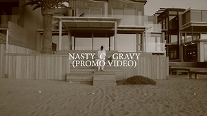 VIDEO: Nasty C - Gravy