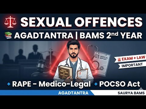 Sexual Offences Explained ⚖️ | Rape, Medico-Legal & POCSO Act | Agadtantra | BAMS 2nd Year NCISM
