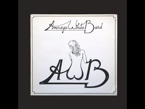 Average White Band - AWB (1974) Part 2 (Full Album)