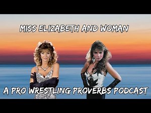 Podcast | Miss Elizabeth and Woman