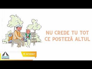 Nu crede tu tot ce postează altul / PE INTERNET