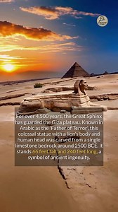 The Great Sphinx of Giza, created 2500 BCE, boasts a lion's body and human head, symbolizing Egyptian ingenuity. The prevailing scholarly view attributes the creation of the Great Sphinx to Pharaoh Khafre during Egypt's Fourth Dynasty, around 2520–2494 BCE. This theory is supported by the statue's location near Khafre's pyramid and stylistic similarities in the royal headdress. The monument was not built from separate blocks but was carved directly from a single, massive limestone bedrock outcro