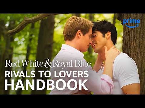 Turn Your Rival Into a Lover In 10 Moves | Red, White & Royal Blue | Prime Video