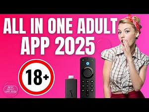 NEW FREE ADULT APP 2025 FULLY LOADED HD CONTENTS FIRESTICK INSANE APP
