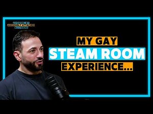 I had my first Gay Experience… In a Steam Room!