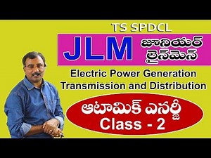 TSSPDCL JLM జూనియర్ లైన్ మెన్ (Electric Power Generation ) అటామిక్ ఎనర్జీ -2