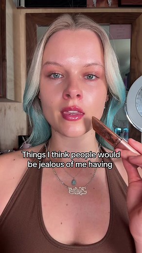 Things People Are Jealous Of Me Having