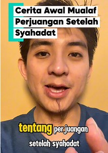 Cerita Awal Mualaf (Part3) Perjuangan Setelah Syahadat #mualaf #chindo