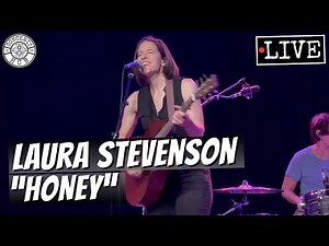 Laura Stevenson "Honey" LIVE