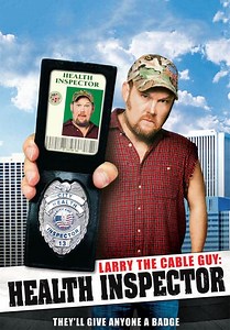 Larry the Cable Guy: Health Inspector (2006)