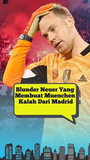 Gara gara blunder neuer, munchen jadi kalah #bayernmunchen #neuer #madrid #realmadrid | Bobibol Id