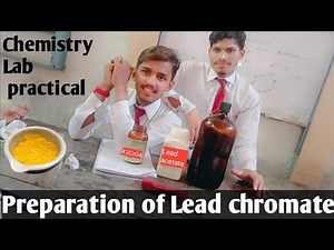 Preparation of lead chromate, practical lab