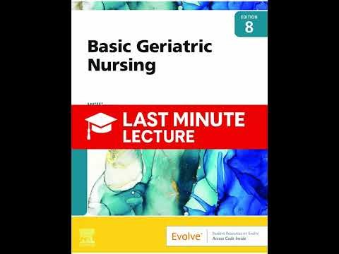 Elimination in Aging – Constipation & Incontinence | Chapter 18 – Basic Geriatric Nursing (8th)