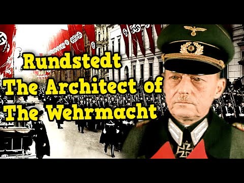 Marshal Gerd von Rundstedt | The Last Prussian (1875-1953) Documentary