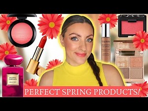 TOP 10 PRODUCTS FOR SPRING!!