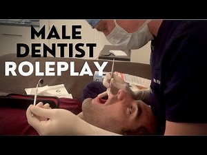Male Dentist Roleplay [ASMR]