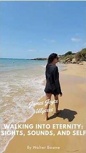 Walking into Eternity: Perception, Sound, and Self in Episode 3 of Ulysses by James Joyce. Part 2