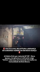 2.6K views · 183 reactions |  POLÍCIA CIVIL RECAPTURA LIDERANÇA DO...