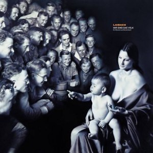 Laibach – Wir Sind Das Volk (2022) » download by NewAlbumReleases.net