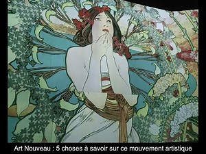 Art Nouveau : 5 choses à savoir sur ce mouvement artistique