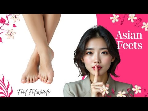🔥 Asian Feet Close-Up | Beautiful Women’s Feet & Soft Soles in HD 👣✨