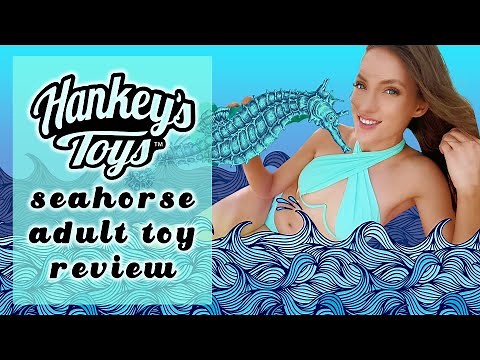 XXL DILDO REVIEW: THE SEAHORSE by Mr.Hankey's Toys!