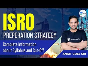 Complete information about ISRO syllabus and cut-off | ISRO preparation strategy |Ankit Goel, #AIR21