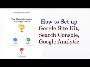 how to setup google site kit and Google search console