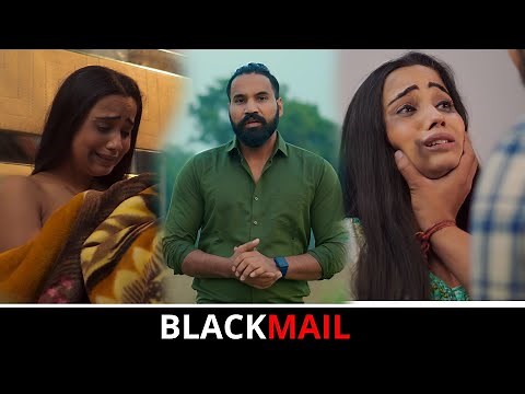 Blackmail | Crime Story | Episode 3 | Short Film | Sanju Sehrawat 2.0