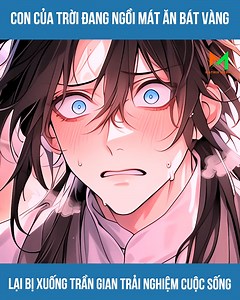 Con Của Trời Đang Ngồi Mát Ăn Bát Vàng Lại Bị Xuống Trần Gian Trải Nghiệm Cuộc Sống | Âm Dương Bát Quái