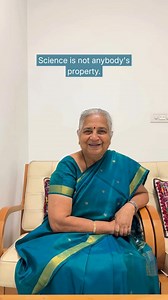 On 11th February, we observe the International Day of Women and Girls in Science. I have always believed that science does not belong to any one gender. It belongs to those who are curious, patient, and willing to learn. To every girl who feels drawn to science, I encourage you to follow that with confidence. | Sudha Murty
