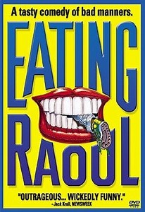 Eating Raoul (Paul Bartel, 1982)