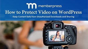 How to Protect Video Content in Your Membership Site