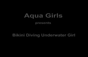 Clip 0148 - Bikini Diving Underwater Girl