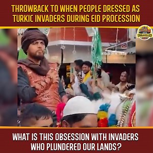 Why are they proud of the legacy of foreign invaders? | India Unravelled