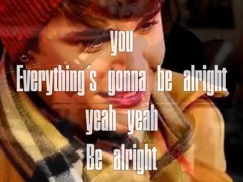 Everything's Gonna Be Alright - Justin Bieber (Lyrics)