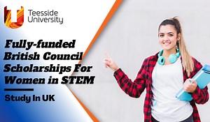 Fully-funded British Council Scholarships for Women in STEM at Teesside University