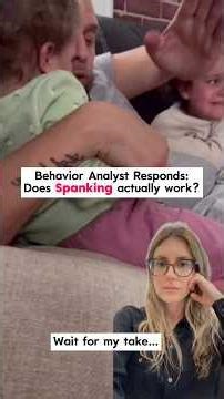 Behavior analyst responds: does spanking actually work?