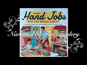 Hand Jobs for the Whole Family Volume 1