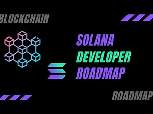 Solana Blockchain Developer Roadmap for Beginners 🔗 | 2022