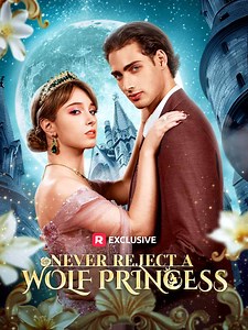 338K views · 11K reactions |  Never Reject A Wolf Princess Episode 2  Search for 155433 on ReelShort to watch the full movie  To watch more: https://reelslink.com/cps/9Eu8 #reelshortapp #reelshortvideos #reelshortcreator #verticaldrama #romance #drama #reelshorts #shortdrama #princess #alpha #werewolf | Mini Shorts | Facebook
