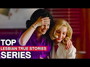 TOP LESBIAN SERIES/TV SHOWS BASED ON TRUE STORY🏳️‍🌈