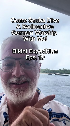 Exploring Bikini Atoll: A Historic Scuba Diving Adventure