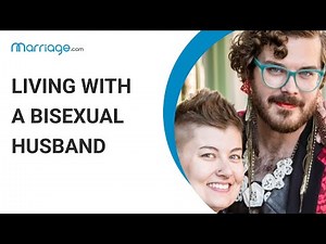 How to Handle Life with a Bisexual Husband