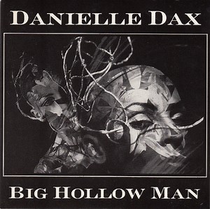 Danielle Dax - Big Hollow Man