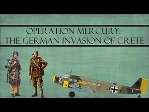 Operation Mercury: The German Invasion of Crete