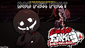 Vs Bob PSXfunkin PORT (PS1) Mod for Friday Night Funkin' | FNF Mods
